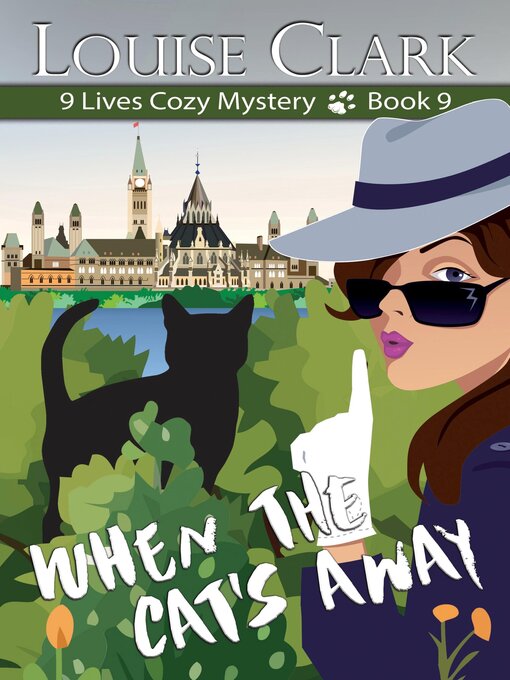 Title details for When the Cat's Away (The 9 Lives Cozy Mystery Series, Book 9) by Louise Clark - Available